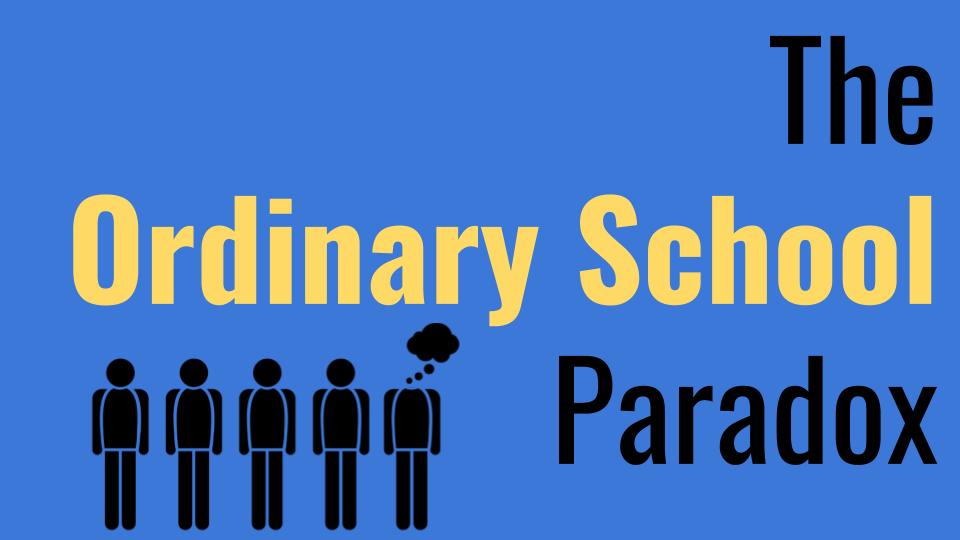 The Ordinary School Project